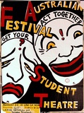 Artist: b'Sharp, Martin.' | Title: b'Festival Australian Student Theatre' | Date: (1979) | Technique: b'screenprint, printed in colour, from three stencils'