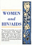 Artist: b'REDBACK GRAPHIX' | Title: b'Publication: Women and HIV/AIDS' | Date: c1990 | Technique: b'offset-lithograph, printed in colour'