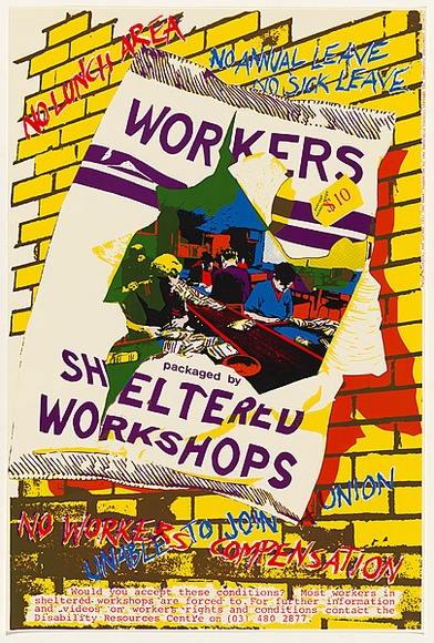 Artist: b'McIntyre, Tanya.' | Title: b'Workers packaged by sheltered workshops' | Date: 1984 | Technique: b'screenprint, printed in colour, from multiple stencils'