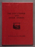 Artist: Wallace-Crabbe, Kenneth. | Title: The executioner and other stories. | Date: 1975 | Technique: wood-engravings, lineblocks, letterpress, printed in black ink | Copyright: Courtesy the estate of Kenneth Wallace-Crabbe