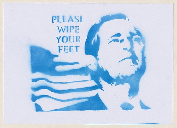 Artist: b'Azlan.' | Title: b'Please wipe your feet.' | Date: 2003 | Technique: b'stencil, printed in blue ink, from one stencil'
