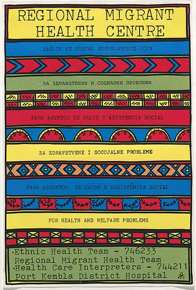 Title: b'Regional Migrant Health Centre [2]' | Date: 1984 | Technique: b'screenprint, printed in colour, from four stencils'