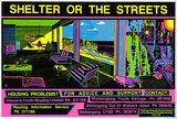 Artist: b'REDBACK GRAPHIX' | Title: b'Shelter or the streets' | Date: 1984 | Technique: b'screenprint, printed in colour, from four stencils'