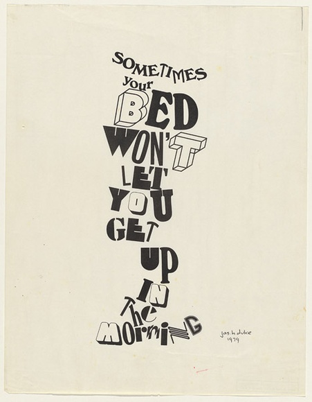 Artist: b'Duke, Jas H.' | Title: bSometimes Your Bed Won't Let You get up in the Morning. | Date: 1979 | Technique: b'offset-lithograph'