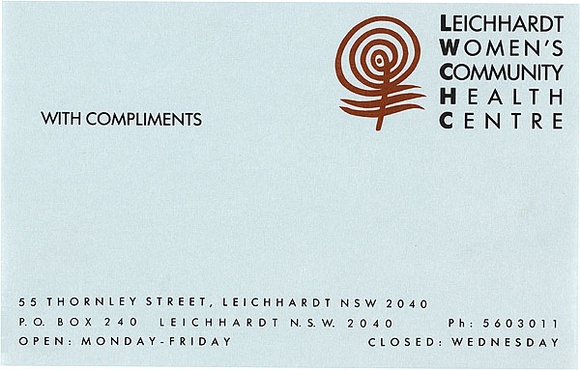 Artist: REDBACK GRAPHIX | Title: Notesize letterhead: Leichhardt Women's Community Health Centre | Date: c1990 | Technique: offset-lithograph, printed in black and brown ink