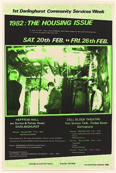 Artist: b'Lane, Leonie.' | Title: b'1982: The Housing Issue.' | Date: 1982, February | Technique: b'screenprint, printed in colour, from two stencils' | Copyright: b'\xc2\xa9 Leonie Lane'