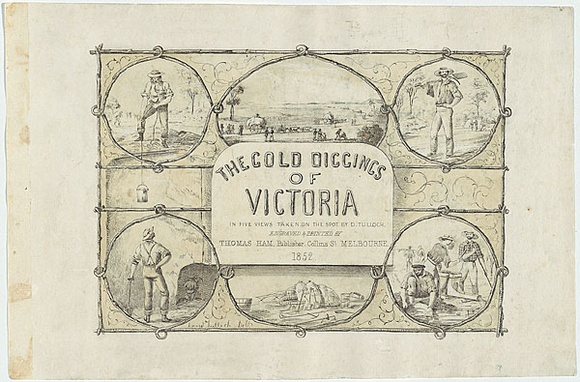 Title: The gold diggings of Victoria. | Date: 1852 | Technique: lithograph, printed in colour, from multiple stones