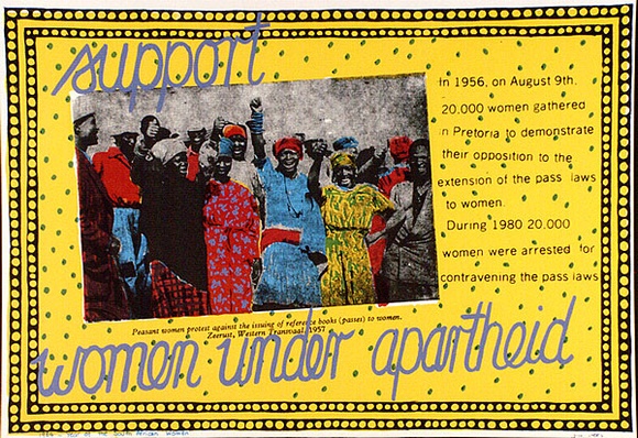 Artist: b'Jill Posters.' | Title: b'Support women under apartheid [2].' | Date: 1984 | Technique: b'screenprint, printed in colour, from five stencils'