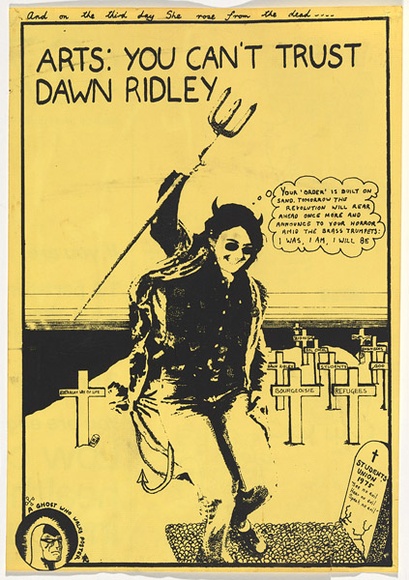 Artist: b'MACKINOLTY, Chips' | Title: bArts: you can't trust Dawn Ridley | Date: 1975/76 | Technique: b'screenprint, printed in black ink, from one stencil'