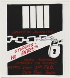 Artist: b'Lane, Leonie.' | Title: b'Faculty of Humanities: Students - No entry!!!!' | Date: (1979) | Technique: b'screenprint, printed in colour, from two stencils' | Copyright: b'\xc2\xa9 Leonie Lane'