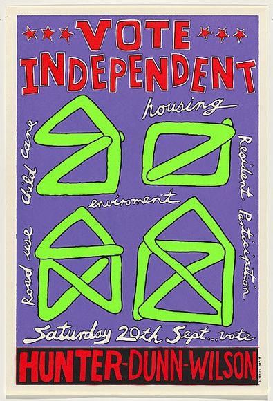 Artist: b'WORSTEAD, Paul' | Title: b'Vote Independent' | Date: 1980 | Technique: b'screenprint, printed in colour, from four stencils' | Copyright: b'This work appears on screen courtesy of the artist'