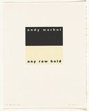 Artist: b'Burgess, Peter.' | Title: b'andy warhol: any raw hold.' | Date: 2001 | Technique: b'computer generated inkjet prints, printed in colour, from digital file'