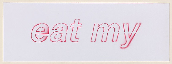 Artist: b'Azlan.' | Title: b'Eat my terrorism.' | Date: 2003 | Technique: b'stencil, printed in red ink, from one stencil'