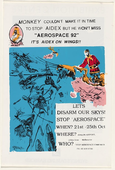 Artist: b'UNKNOWN' | Title: b'Let\'s disarm our skys! Stop Aerospace' | Date: 1992 | Technique: b'screenprint, printed in colour, from five stencils'