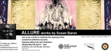 Allure: Works by Susan Baran.