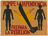 Title: b'Rompe la dependencia' | Date: c.1980s | Technique: b'screenprint, printed in colour, from multiple stencils'