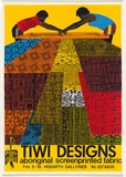 Artist: b'Young, Ray.' | Title: b'Exhibition poster: Tiwi designs, Hogarth Galleries' | Date: 1982 | Technique: b'screenprint, printed in colour, from multiple stencils' | Copyright: b'\xc2\xa9 Raymond John Young'