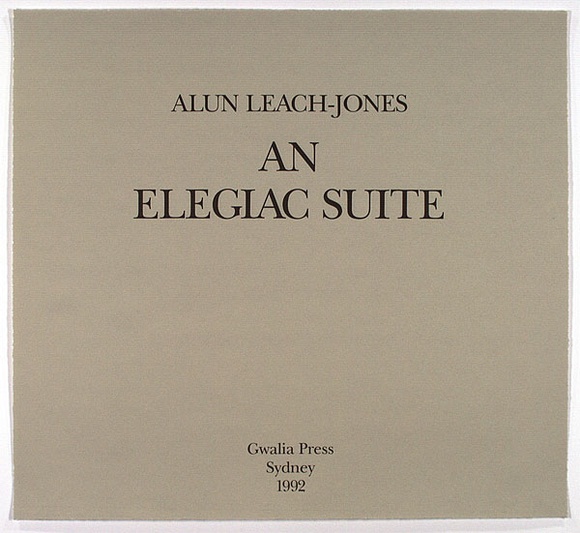 Artist: b'LEACH-JONES, Alun' | Title: b'Title-page for An Elegiac Suite of 6 etchings by Alun Leach-Jones' | Date: 1991 | Technique: b'offset lithograph, printed in black ink, from one plate' | Copyright: b'Courtesy of the artist'