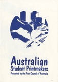 Artist: b'PRINT COUNCIL OF AUSTRALIA' | Title: b'Exhibition catalogue | Australian student printmakers [touring exhibition], Melbourne: Print Council of Australia, 1983.' | Date: 1983