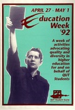 Artist: b'ACCESS 10' | Title: bEducation Week '92. | Date: 1992, April | Technique: b'screenprint, printed in colour, from multiple stencils'
