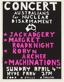 Artist: Paune, Diane. | Title: Concert: Australians for Nuclear Disarmament. Jackadgery, Margaret Roadknight, Machinations. | Date: 1982 | Technique: screenprint, printed in colour, from two stencils