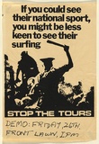 Artist: b'UNKNOWN' | Title: b'Stop the tours' | Date: 1971 | Technique: b'screenprint, printed in black ink, from one stencil'