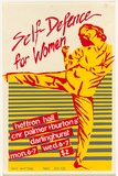 Artist: b'Fieldsend, Jan.' | Title: b'Self defence for Women.' | Date: 1981 | Technique: b'screenprint, printed in colour, from three stencils'