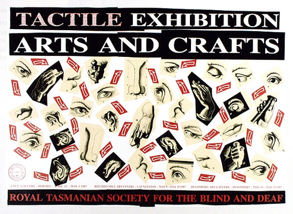 Artist: b'ARNOLD, Raymond' | Title: b'Tactile exhibition, arts and crafts - Royal Tasmanian Society for the Blind and Deaf.' | Date: 1987 | Technique: b'screenprint, printed in colour, from three stencils'