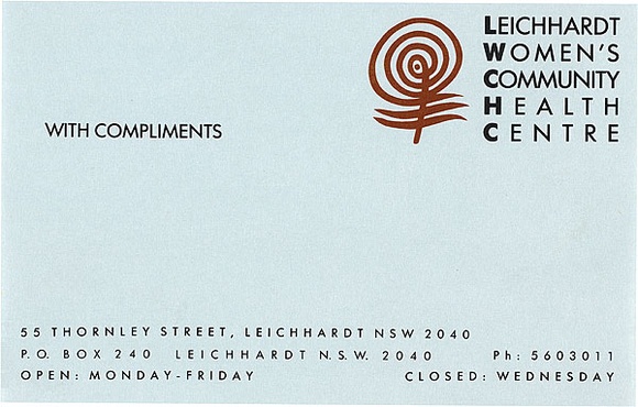 Artist: b'REDBACK GRAPHIX' | Title: bNotesize letterhead: Leichhardt Women's Community Health Centre | Date: c1990 | Technique: b'offset-lithograph, printed in black and brown ink'