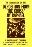 Artist: MUSEUM CURATORS CLASS | Title: The restoration of the 'Deposition from the Cross' by Raphael. A photographic exhibition. | Date: 1976 | Technique: screenprint, printed in purple ink, from one stencil