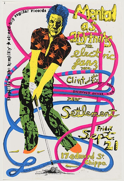 Artist: b'WORSTEAD, Paul' | Title: bMental as anything - Electric and fanz and Clint and the T's - Settlement | Date: 1979 | Technique: b'screenprint, printed in colour, from four stencils' | Copyright: b'This work appears on screen courtesy of the artist'