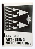 Artist: Fisher, John | Title: Art - Being, Notebook One, Sydney. | Date: c.1975 | Technique: offset-lithographs, printed in black ink, each from one plate