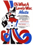 Artist: b'Shaw, Rod.' | Title: b'Oh what a lovely war, mate ... New Theatre, Newtown' | Date: 1980 | Technique: b'screenprint, printed in colour, from multiple stencils'