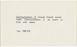 Artist: b'PARR, Mike' | Title: b'Communication 4' | Date: 1973 | Technique: b'typewritten text, in black ink'