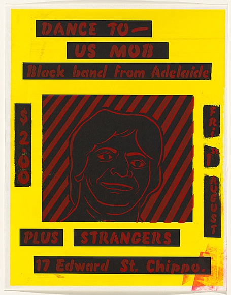Artist: b'Stewart, Jeff.' | Title: b'Dance to - Us Mob, black band from Adelaide...plus Strangers.' | Date: 1980 | Technique: b'screenprint, printed in colour, from three stencils'