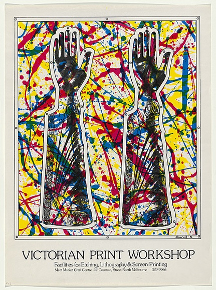 Artist: b'Moncrieff, Greg.' | Title: b'Victorian Print Workshop. Facilities for etching, lithograph and screenprinting... Meat Market Craft Centre' | Date: 1982 | Technique: b'screenprint, printed in colour, from multiple stencils' | Copyright: b'\xc2\xa9 Greg Moncrieff'