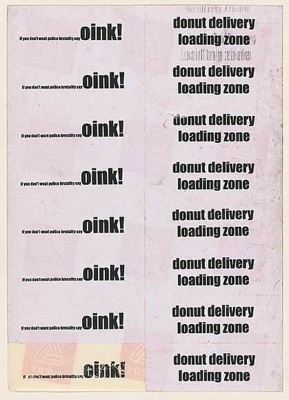 Artist: b'Azlan.' | Title: b'oink/donut.' | Date: 2003 | Technique: b'laser printed  in black ink'