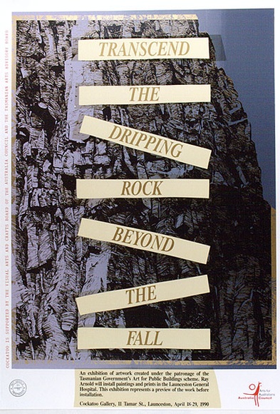 Artist: b'ARNOLD, Raymond' | Title: b'Transcend the dripping rock beyond the fall.' | Date: 1990 | Technique: b'screenprint, printed in colour, from multiple stencils'