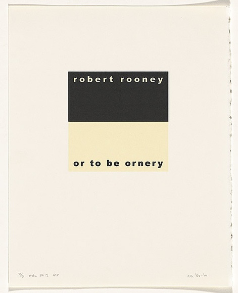 Artist: b'Burgess, Peter.' | Title: b'robert rooney: or to be ornery.' | Date: 2001 | Technique: b'computer generated inkjet prints, printed in colour, from digital file'