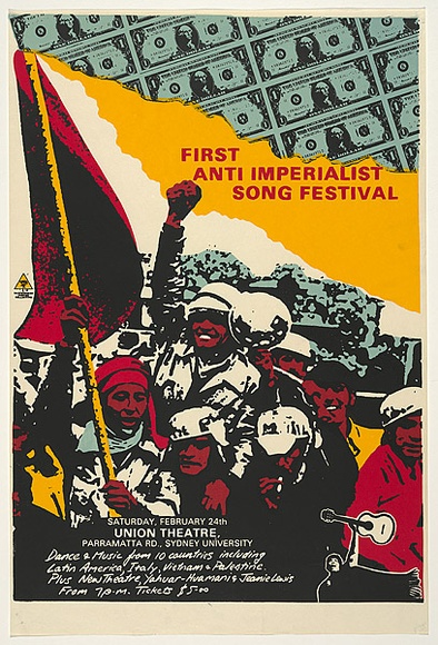 Artist: b'EARTHWORKS POSTER COLLECTIVE' | Title: b'First Anti Imperialist Song Festival...Union Theatre.' | Date: 1979 | Technique: b'screenprint, printed in colour, from four stencils'