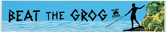 Artist: b'REDBACK GRAPHIX' | Title: b'Sticker: Beat the Grog (blue)' | Date: 1986 | Technique: b'offset-lithograph, printed in colour, from multiple plates'