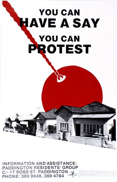 Artist: b'STANNARD, Christopher' | Title: bYou can have a say: You can protest. Information and assistance: Paddington Residents' Group | Date: 1989 | Technique: b'screenprint, printed in colour, from multiple screens'