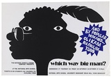 Artist: UNKNOWN ARTIST, | Title: The National Dance & Drama Company presents: Which way big man? at the National Arts School. | Date: not dated | Technique: screenprint, printed in black and blue, from two screens