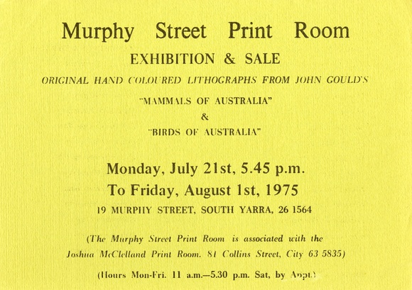 Title: bInvitation | Exhibition & sale, Original ... lithographs from John Gould's Mammals of Australia & Birds of Australia. Melbourne: Murphy Street Print Room, 21 July - 1 August 1975. | Date: 1975