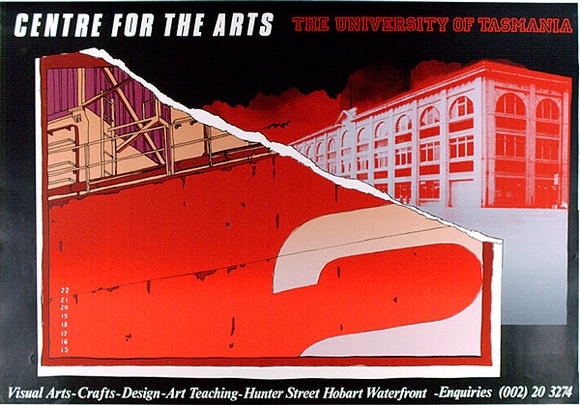 Artist: b'ARNOLD, Raymond' | Title: b'Centre for the Arts, The University of Tasmania.' | Date: 1986 | Technique: b'screenprint, printed in colour, from six stencils'
