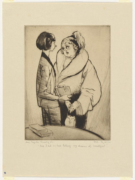 Artist: b'Dyson, Will.' | Title: b'Our psycho analysts: And I did so love telling my dreams at breakfast.' | Date: c.1929 | Technique: b'drypoint, printed in black ink, from one plate'