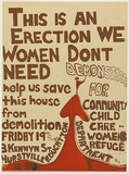 Artist: UNKNOWN | Title: This is an erection we women don't need | Date: 1975 | Technique: screenprint, printed in colour, from two stencils