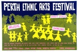 Artist: b'Praxis Poster Workshop.' | Title: b'Perth Ethnic Arts Festival' | Date: 1984 | Technique: b'screenprint, printed in colour, from three stencils'