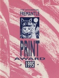 20th Annual Fremantle Print Award, 1995.