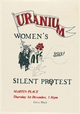 Artist: b'UNKNOWN' | Title: bUranium women's silent protest | Date: 1977 | Technique: b'screenprint, printed in colour, from two stencils'